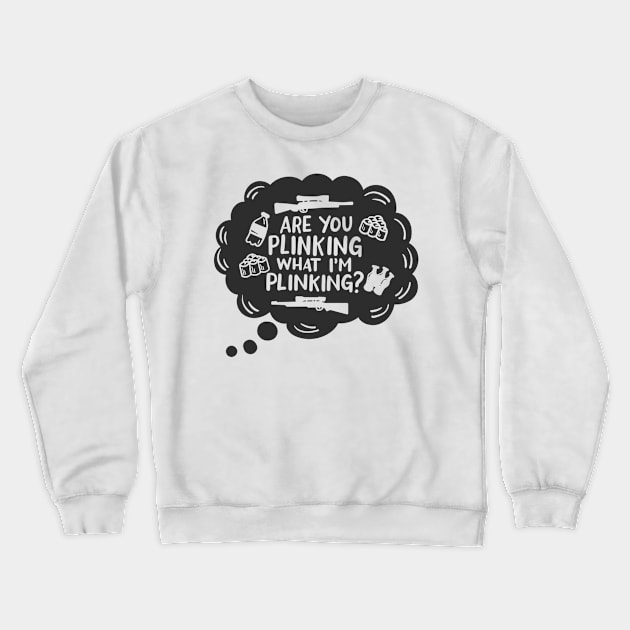 Plinking Shooters Skeet Shooting Hunters Guns Crewneck Sweatshirt by Tom´s TeeStore